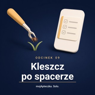 Odcinek 9 — Kleszcz po spacerze: spokojny rytuał w pierwsze minuty po powrocie