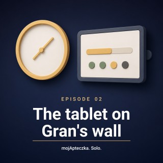 Episode 2 — The tablet on Gran's wall. Keeping on top of a parent's eight medicines a day
